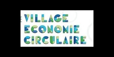 1ère édition du village de l'économie circulaire 