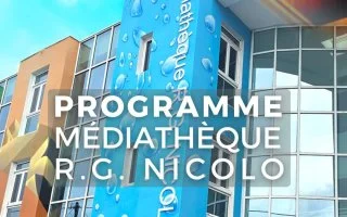 Programme mensuel des animations de la médiathèque Raoul Georges Nicolo