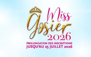 Miss Gosier 2026 : prolongation des inscriptions