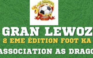 Gran léwòz, 2ème édition du foot ka avec l'AS Dragon