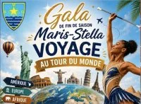Gala de fin de saison Maris-Stella : embarquez pour un voyage autour du monde !
