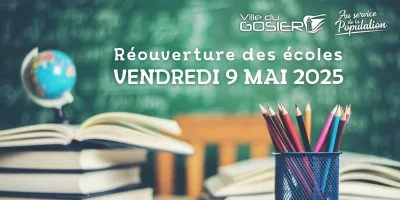 Réouverture des écoles du Gosier le vendredi 9 mai 2025