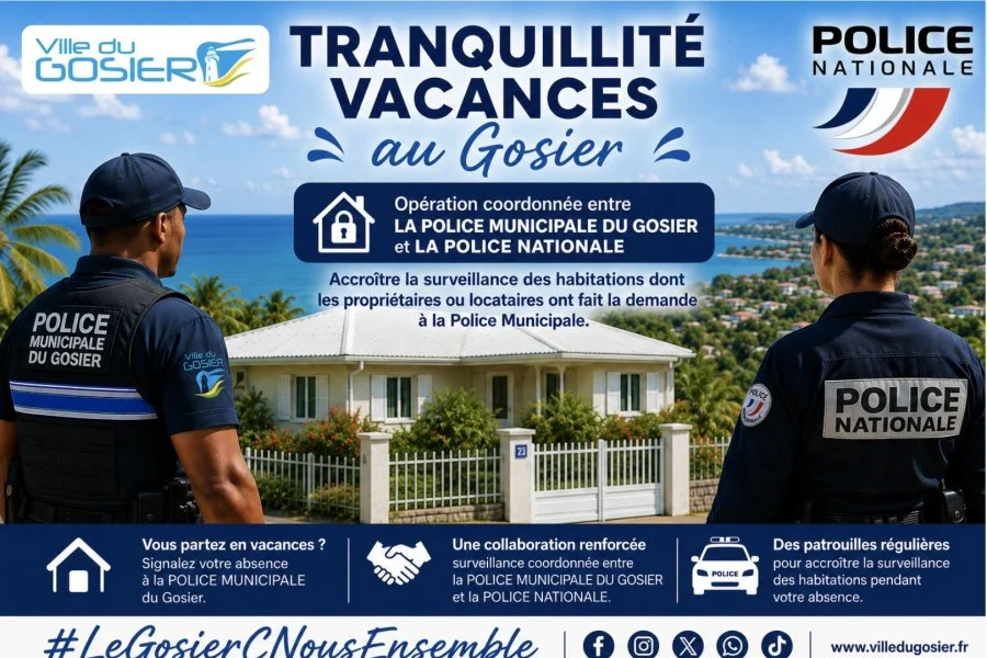 Opération Tranquillité Vacances : la Ville du Gosier renforce la surveillance des domiciles
