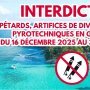 Interdiction de vente, de d&eacute;tention et d'utilisation de p&eacute;tards, d'artifices de divertissement et pyrotechniques