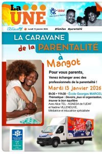 La caravane de la parentalit&eacute; &agrave; Mangot 
