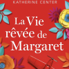 La vie rêvée de Margaret