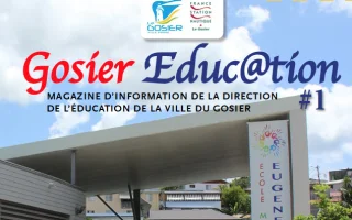 Magazine Gosier Éducation n° 1