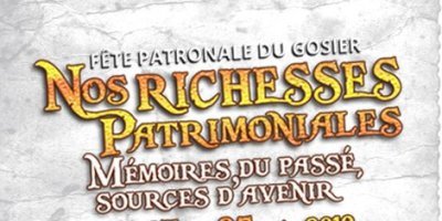 Fête patronale du Gosier : Nos richesses patrimoniales, mémoires du passé, sources d'avenir