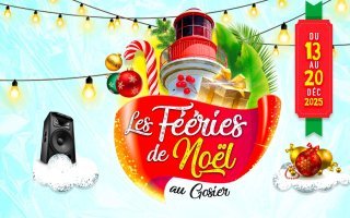 Fééries de Noël au Gosier 