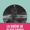 La sirène de Black Conch