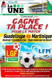 Concacaf 2024 : Gagne ta place pour le match Guadeloupe · Martinique