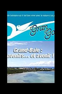 Magazine municipal GRAN GOUZIÉ n° 13 - avril/mai/juin 2010