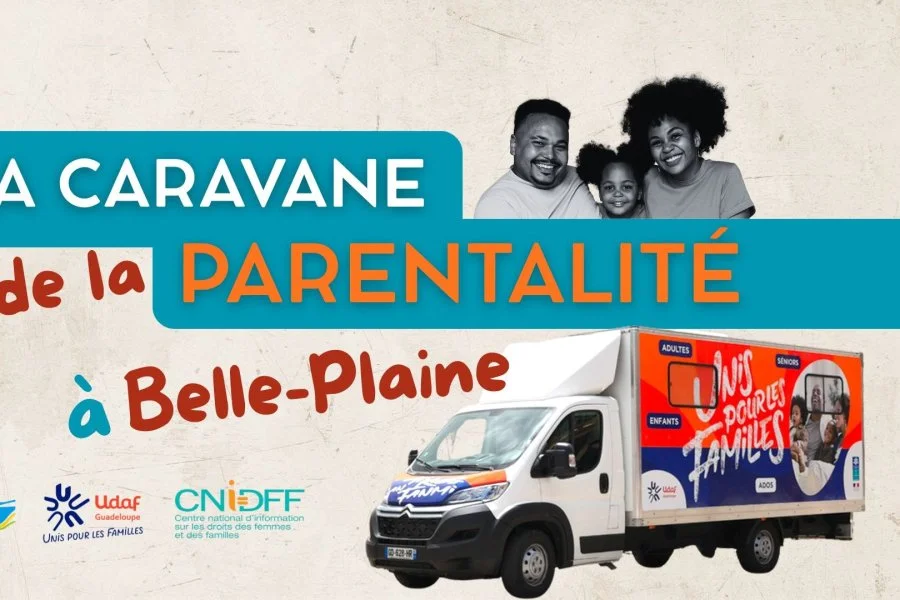 La Caravane de la parentalité poursuit son action de proximité à Belle-Plaine Gosier