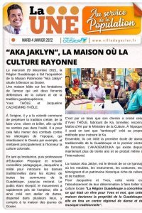 "Aka Jaklyn", La maison o&ugrave; la culture rayonne