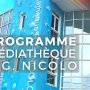 Programme mensuel des animations de la m&eacute;diath&egrave;que Raoul Georges Nicolo