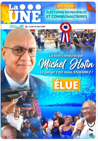  La liste conduite par Michel HOTIN " Le Gosier c'est nous, ENSEMBLE ! " &eacute;lue 
