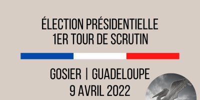 Election Présidentielle - 1er tour du 9 avril 2022