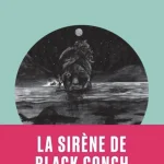 La sirène de Black Conch