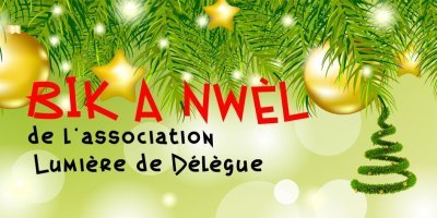 Bik a Nwèl de l'association Lumière de Délègue