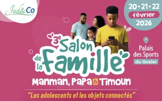 Salon de la famille : manman, papa & timoun