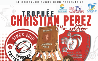 Good Luck Rugby Club : Trophée Christian Perez, 13ème édition