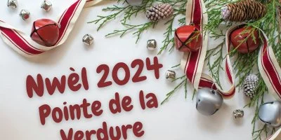 Nwèl 2024 a Pointe de la Verdure