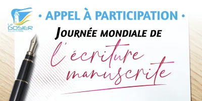 À vos stylos ! Journée mondiale de l'écriture manuscrite