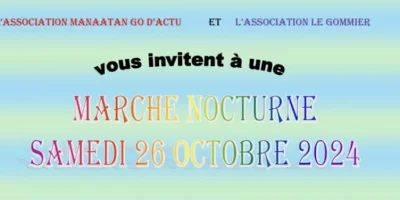 Marche nocturne avec Manaatan Go d'Actu et Le Gommier
