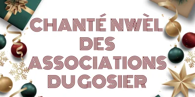 Planning des Chanté Nwèl des associations du Gosier