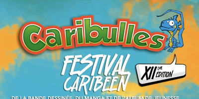 Caribulles 2023 : Festival de la bande-dessinée 