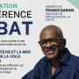 Conférence débat animée par Franck Garain : Les guadeloupéens et la mer par le prisme de la voile traditionnelle