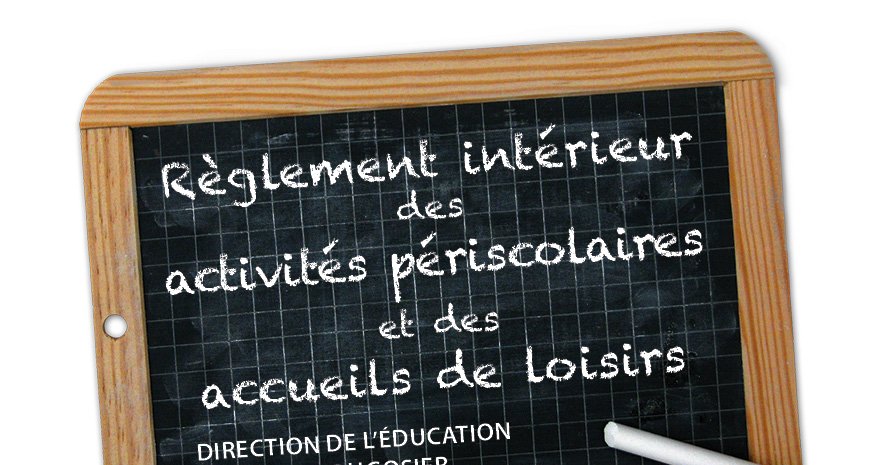R glement Int rieur Des Activit s P riscolaires Et Des Accueils De Loisirs r-glement-int-rieur-des-activit-s-p-riscolaires-et-des-accueils-de-loisirs
